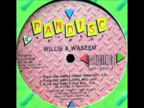 Willie & Waseem — Willie & Waseem - Plain & Simple -  EXTENDED CLUB MIX ( CHAVO SOLITARIO LATIN FREESTYLE)