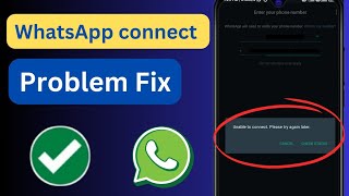 How To Fix Whatsapp Unable To Connect Please Try Again Later Problem ...