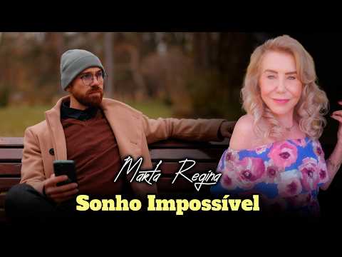 Impossible Dream - Marta Regina