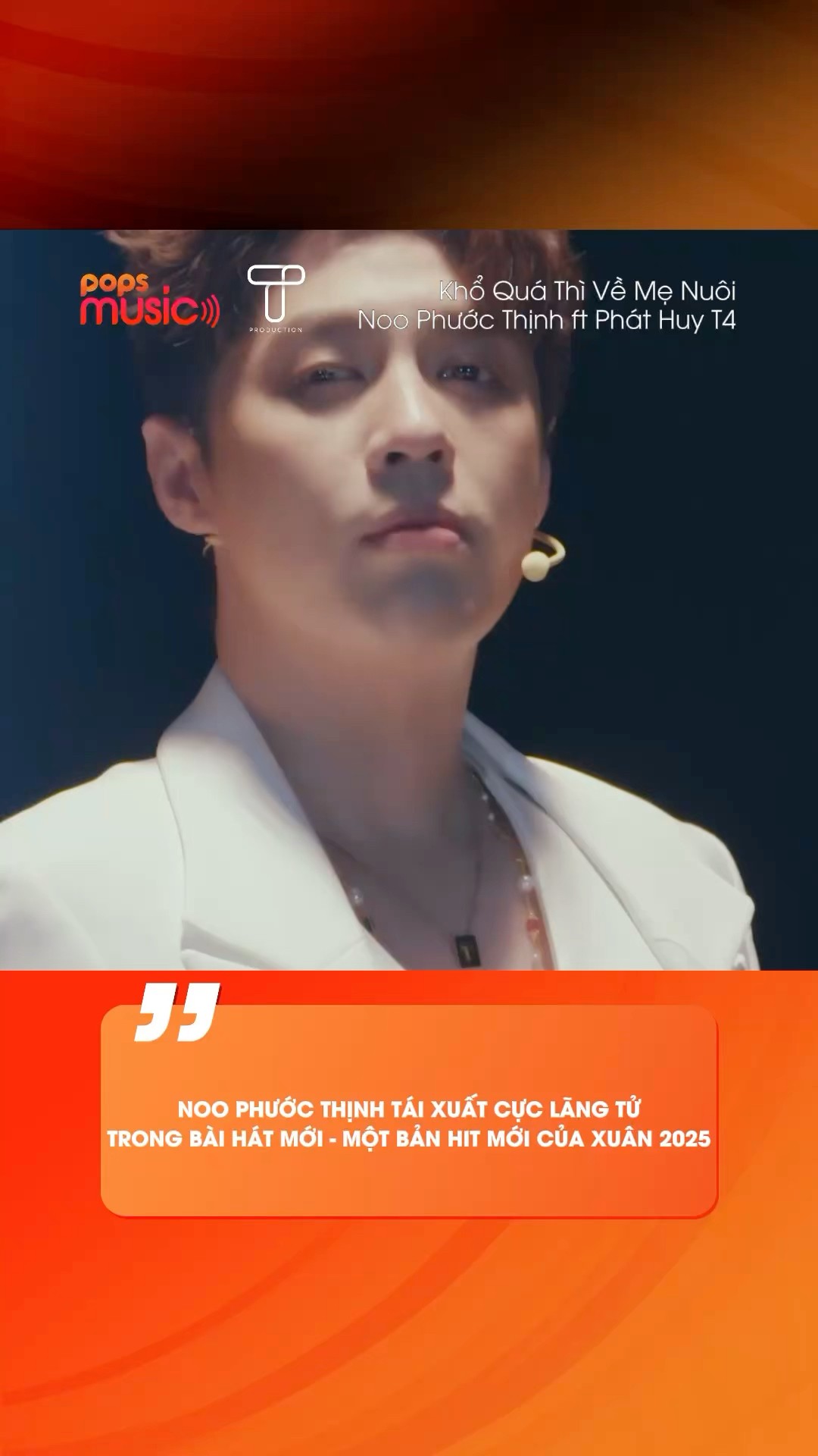 Noo Phước Thịnh tái xuất cực lãng tử trong bài hát mới - một bản hit mới của xuân 2025 #POPSMusic