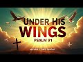 HVR | Under His Wings | A Beautiful Worship Song of Comfort and Protection