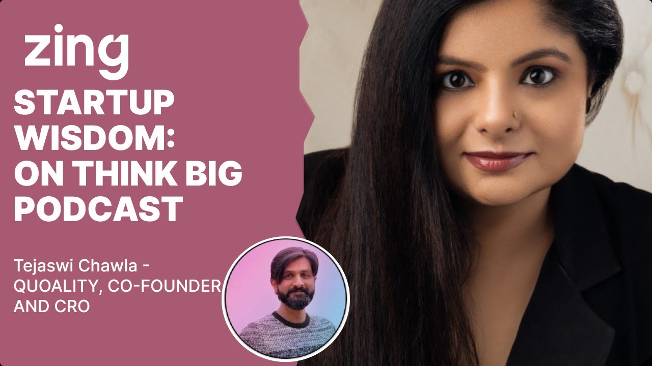 STARTUP WISDOM: A conversation with Tejaswi Chawla, CO-FOUNDER & CRO | Think Big with Dan and Qasim