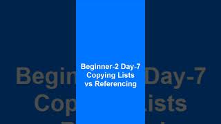 Beginner-2 Day-7 Copying Lists #python #programming #coding #pythonprogramming #learning #copy
