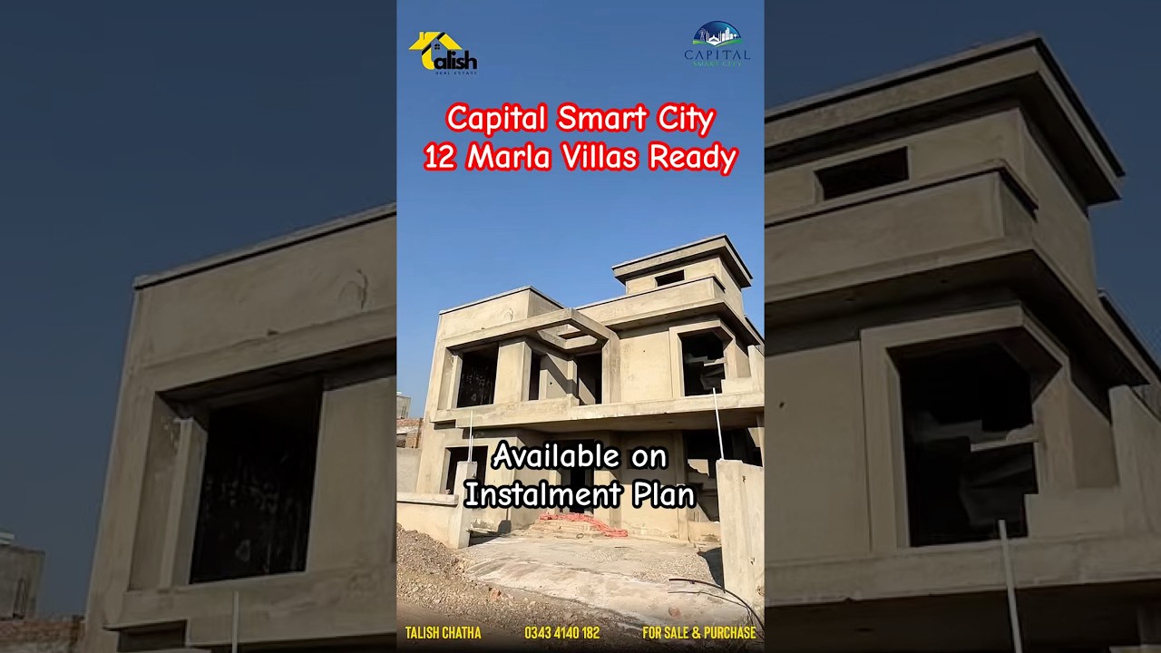 Capital Smart City 12 Marla Villa Available on 20% Down payment 50% Possessions| 2 Year Plan 