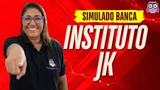 SIMULADO BANCA INSTITUTO JK - CONHECIMENTOS PEDAGÓGICOS E LEGISLAÇÃO EDUCACIONAL