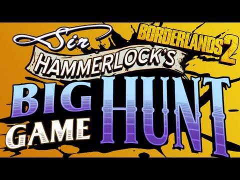 Video: Borderlands 2: Sir Hammerlock's Big Game Hunt-anmeldelse