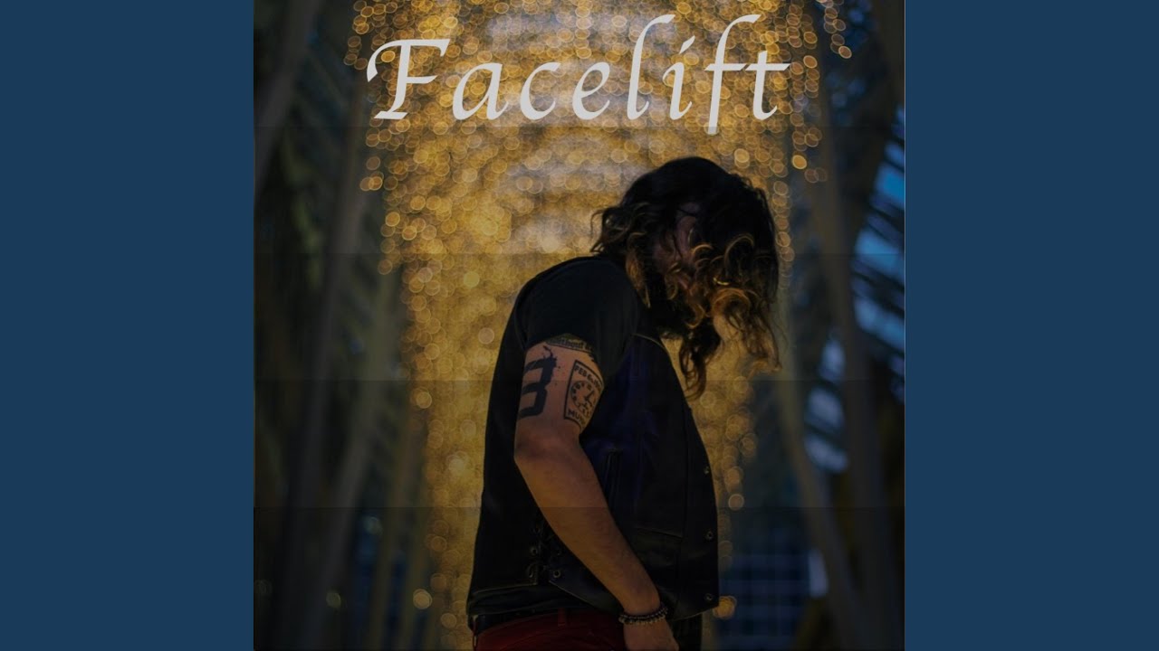 Watch Facelift on YouTube Watch Facelift on YouTube