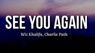 See You Again - Wiz Khalifa, Charlie Puth (Lyrics)