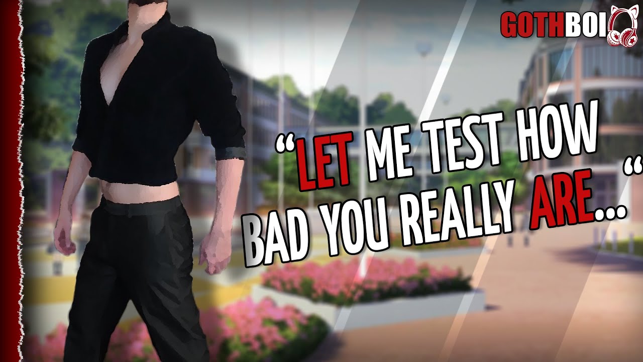 Goth Bully Pins You Down for Skipping Class [Bully Boy ASMR RP] x Listener [You Flinch ASMR]