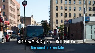 Bx10 Bus Full Ride | Norwood to Riverdale | MTA NYC Bus