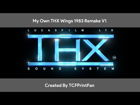 My Own THX Wings 1983 Remake V1