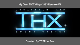 My Own Thx Wings 1983 Remake V1