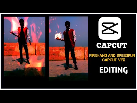 Firehand🔥 and speedrun Capcut VFX Easy editing Tutorial