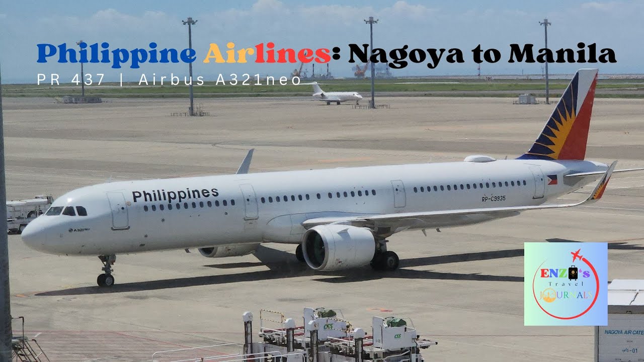 Philippine Airlines Airbus A321neo: Nagoya to Manila | Enzo's Travel Journals