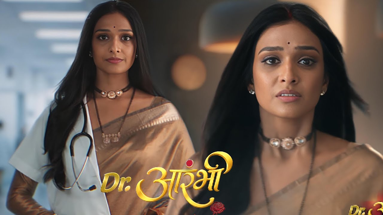 Colors TV Show New Upcoming TV Serial Aishwarya Khare & Aditya Reddy Dr. Aarambhi ?Promo out?