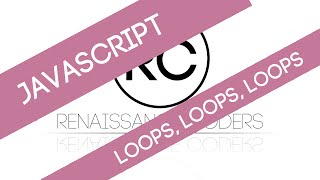 Intro to JavaScript: Loops
