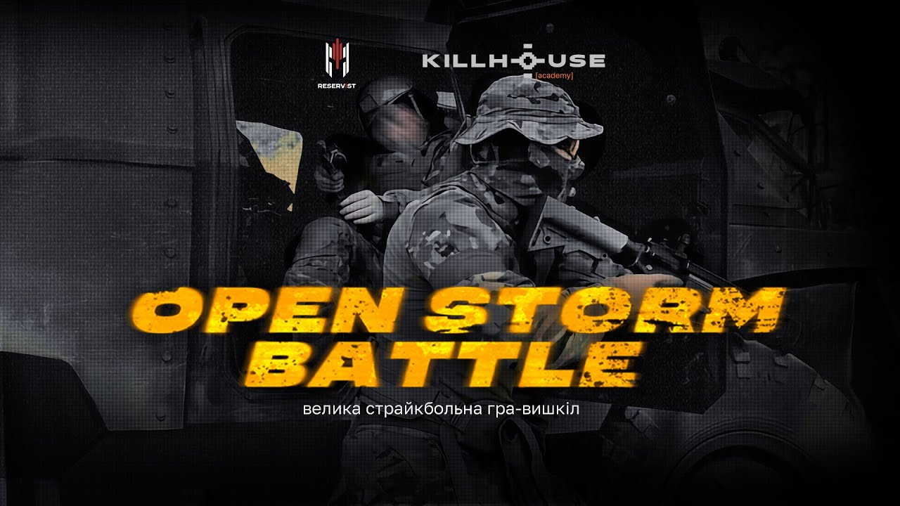 OPEN STORM BATTLE /// KILLHOUSE.academy 