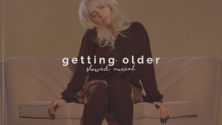 Billie Eilish - Getting Older Slowed Reverb