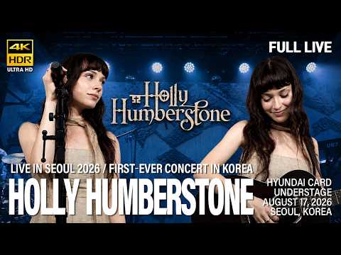 [08/17/2026] Holly Humberstone | Cruel World - First-Ever Live in Seoul | 4k60pHDR | 홀리 험버스톤 첫 내한 공연