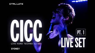 CICC | Hard Techno Live DJ Set | CTRL:LATE Sydney (001)