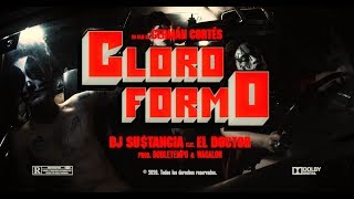 Cloroformo - Dj Sustancia Ft. El Doctor - Prod. Doble Tempo Wacalon Video Oficial