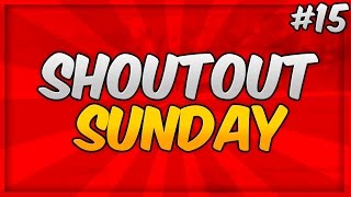 Shoutout Sunday #15 Gain Active Subs!