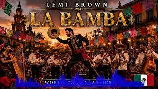 La Bamba Lemi Brown Concert World Folk Classics