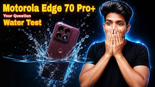 Motorola Edge 70 Water Test | IP68 Waterproof Test & Durability Test