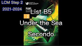 LCM Step 2 (2021-2024), List B5: Under the Sea, Secondo