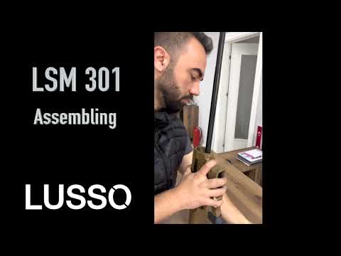 Lusso LSM 301 Assembling