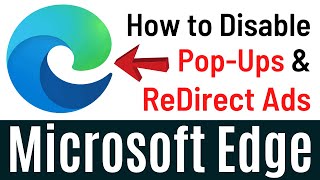 how to block pop-ups & redirects in microsoft edge windows 10 (easily & quickly)