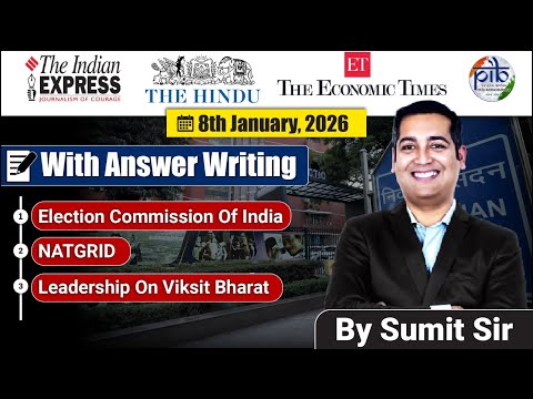 8 January, 2026 Editorial Discussion | Youth, Natgrid, ECI
