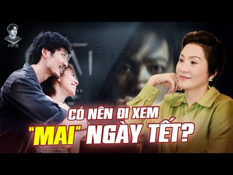 “MAI” CỦA TRẤN THÀNH, NÊN ĐI XEM HAY KHÔNG ?