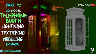 Creating a Telephone Booth in Autodesk Maya: Part1 Lighting, Texturing, and Modeling, 3d Modeling