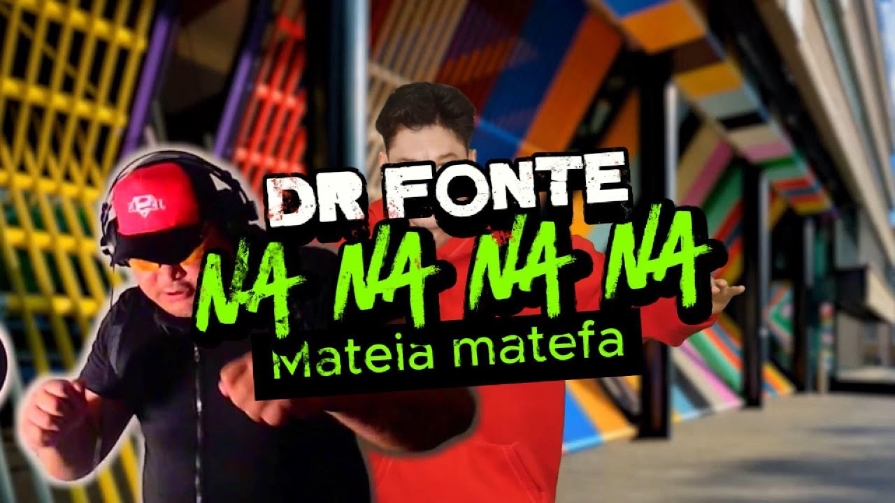 Dr Fonte - Na na na na, mateia matefa | New Samoan Music 2025 (Pre Release)