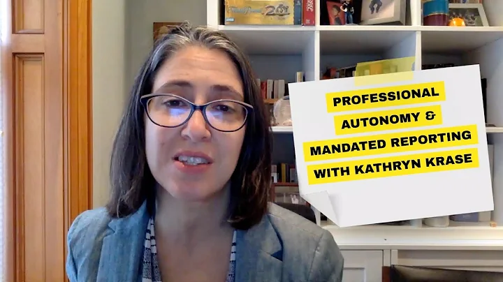 The Conflict between Mandated Reporting and Autonomy