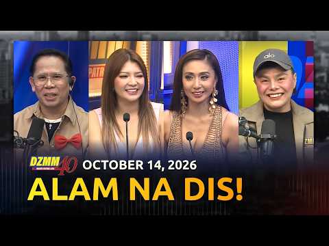 Alam Na Dis! | DZMM Teleradyo (14 October 2026)