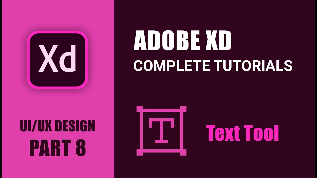 Adobe Xd Text Tool | UI / UX in Hindi Part - 8