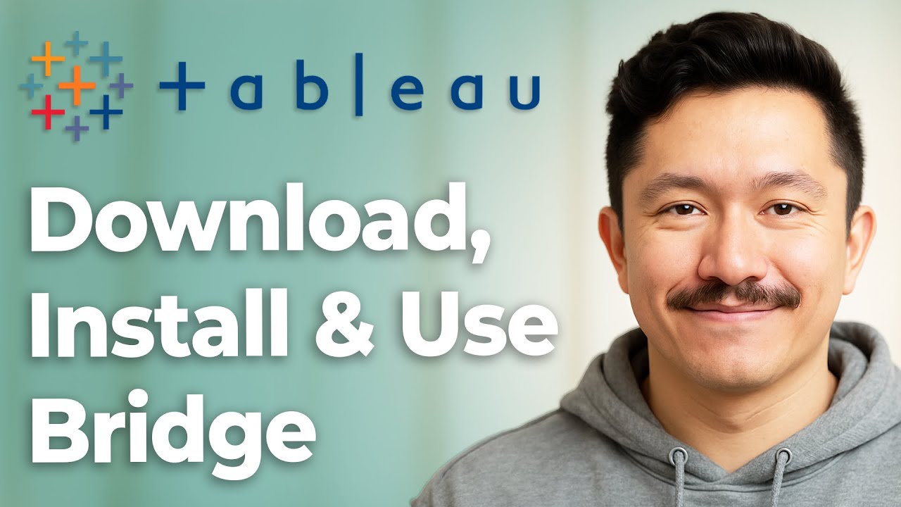 How To Download, Install & Use Tableau Bridge [2025 Guide]