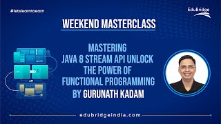Weekend Masterclass | Java 8 Stream API | Unlock the Power of Functional Programming | EduBridge