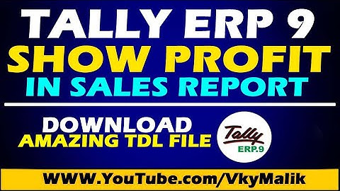 Tally Free TDL File | Show Profit in Sales Report TDL File in Tally | Free TDL for Tally ERP 9
