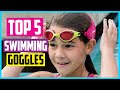 Top 5 Best Swimming Goggles In 2021 – Reviews and Buying Guide