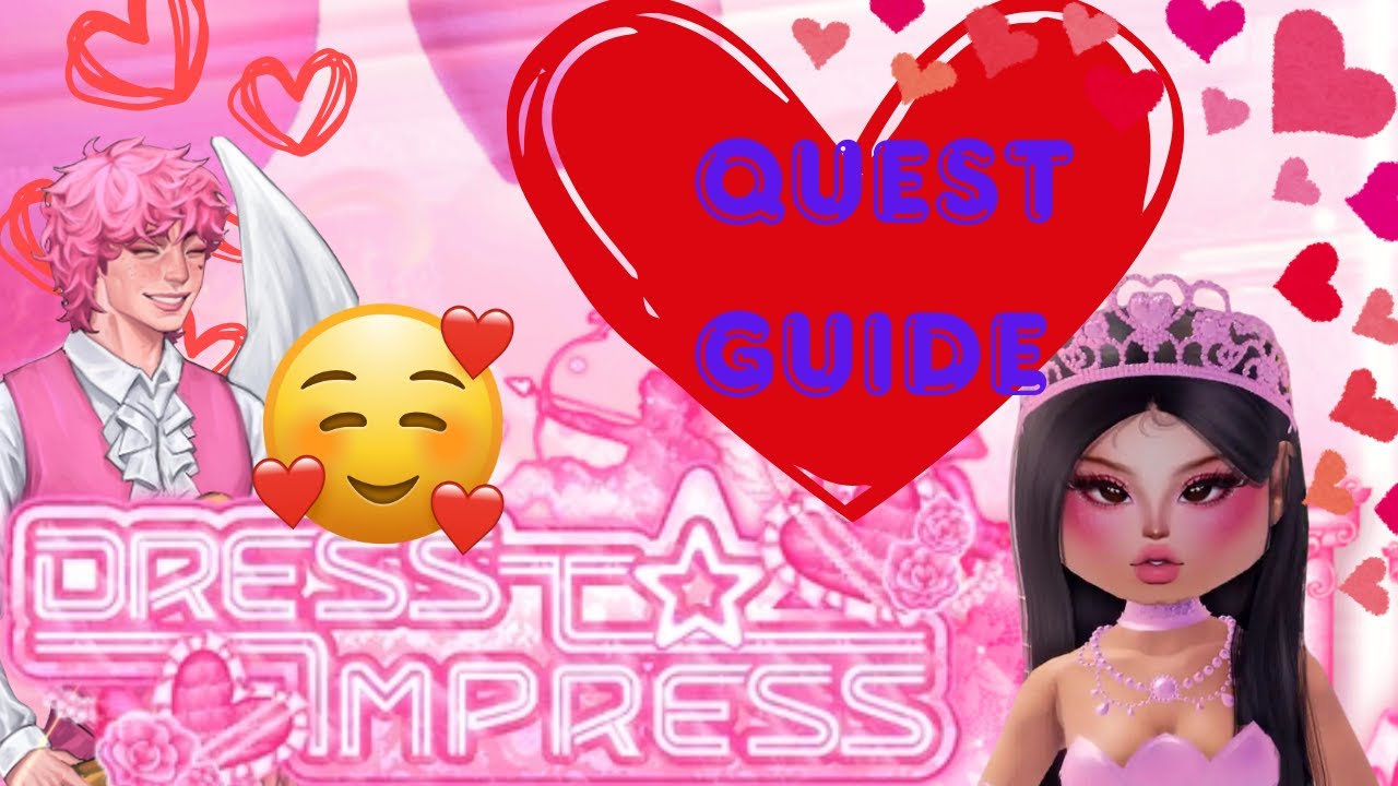 Valentines *QUEST* Complete Tutorial!!! *TIPS AND TRICKS* (Dress to ...