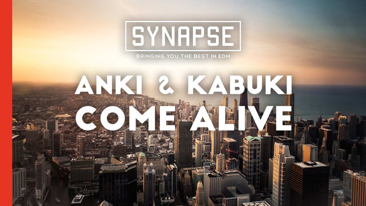 Anki & Kabuki - Come Alive [Free]