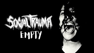 Social Trauma - Empty Dir By