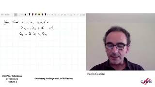 Paolo Cascini : MMP for foliations of rank one - lecture 2