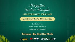 LIVE TJ MUSIC // PENGAJIAN MEMPERINGATI 1000 HARI // LIVE IN TOSARI,JRAKAH,SELO
