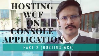 Host a WCF Service on Console Application in Hindi/Urdu |WCF Service Tutorial for Beginners