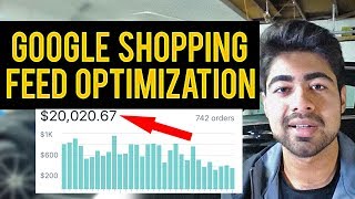 10x Sales With Google Shopping Feed Optimization | Google Shopping ADs Tutorial Guide