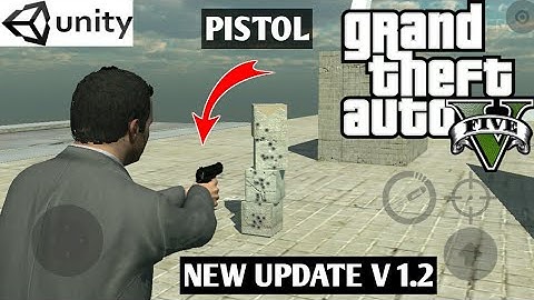 UNITY GTA 5 NEW UPDATE V1.2